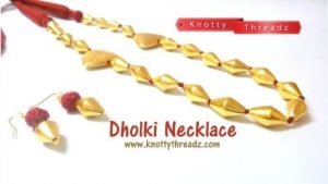 How to Make Dholki Necklace