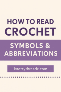 Educational guide explaining how to read crochet symbols and abbreviations with visual examples for beginners